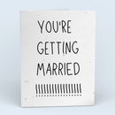 You're Getting Married!!